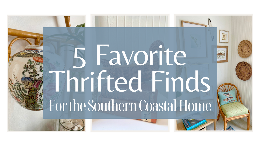 5 Favorite Thrifted Finds for the Southern Coastal Home
